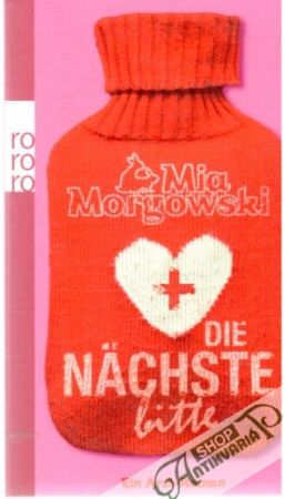 Die nächste, bitte - Morgowski Mia