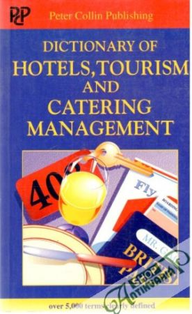 Obal knihy Dictionary of hotels, tourism and catering management