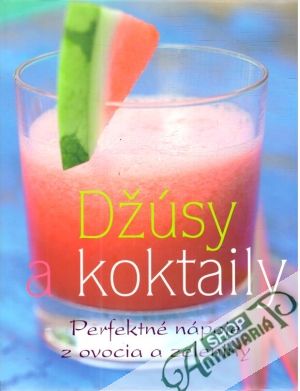 Obal knihy Džúsy a koktaily