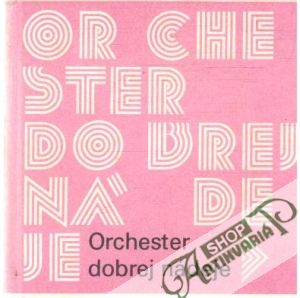 Obal knihy Orchester dobrej nádeje