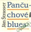 Štrasser Ján - Pančuchové blues...