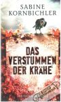 Kornbichler Sabine - Das verstummen der Krähe