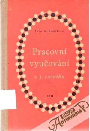 Obal knihy Pracovní vyučování v I. ročníku