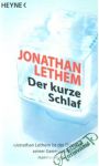 Lethem Jonathan - Der kurze Schlaf