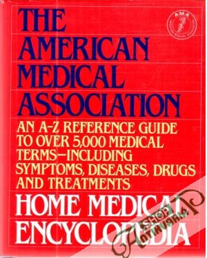 Obal knihy The american medical association - home medical encyclopedia I-II.