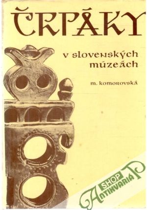 Črpáky v slovenských múzeách - Komorovská Marta