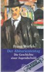 Werfel Franz - Der Abituriententag