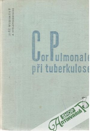 Obal knihy Cor Pulmonale při tuberkulose
