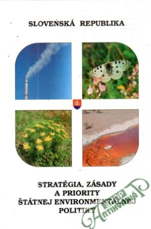Obal knihy Stratégia, zásady a priority štátnej environmentálnej politiky