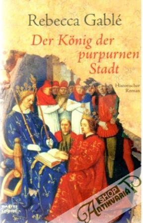 Obal knihy Der Konig der purpurnen Stadt