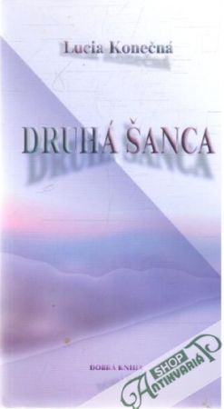 Druhá šanca - Konečná Lucia