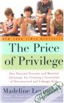 Levine Madeline - The Price of Privilege