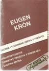 Krón Eugen - Architektonické pamiatky Prešova v kresbách Eugena Króna