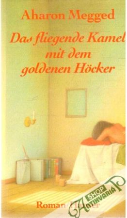 Obal knihy Das fliegende Kamel mit dem goldenen Hocker