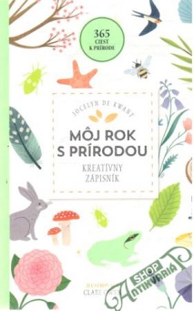 Môj rok s prírodou - Kwant Jocelyn