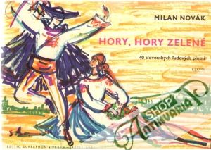 Hory, hory zelené - Novák Milan