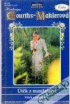 Courths-Mahlerová Hedwiga - Útěk z manželství