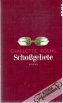 Roche Charlotte - Schossgebete
