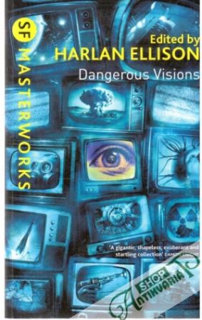 Dangerous visions - Ellison Harlan