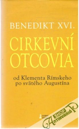 Cirkevní otcovia - Benedikt XVI.