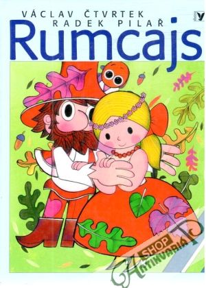 Rumcajs - Čtvrtek Václav, Pilař Radek