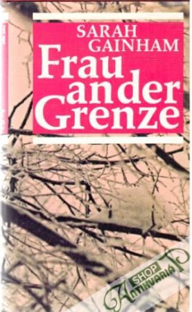 Obal knihy Frau an der Grenze