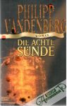 Vandenberg Philipp - Die achte Sunde