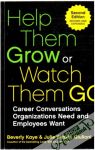 Kaye Beverly, Giulioni Julie Winkle - Help them grow or watch them go