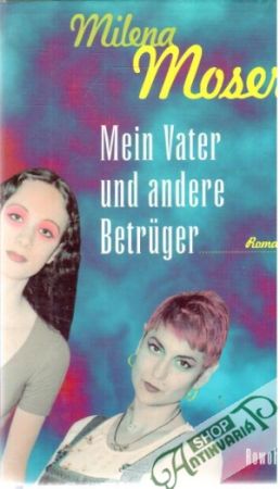 Obal knihy Mein Vater und andere Betruger
