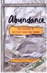 Diamandis P.H., Kotler S. - Abundance