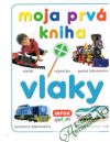 Rehuš Pavol - Moja prvá kniha - vlaky