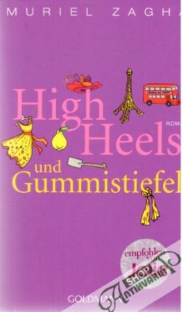 High Heels und Gummistiefel - Zagha Muriel