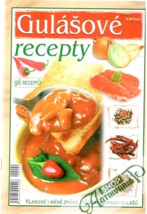 Gulášové recepty - Kolektív autorov