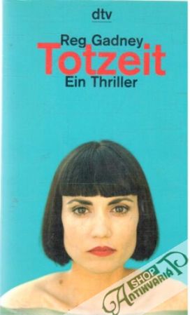 Totzeit - Gadney Reg