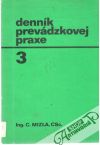 Mizla C.. - Denník prevádzkovej praxe 3.