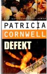 Cornwell Patricia - Defekt