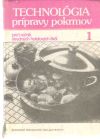 Netušil, Křivánková, Holas - Technológia prípravy pokrmov 1.