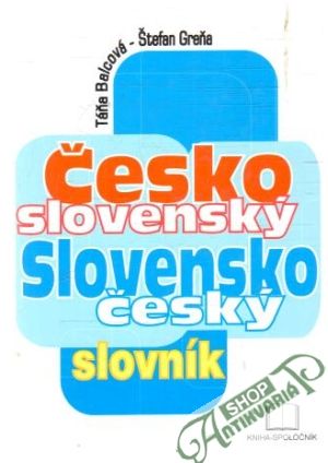 Obal knihy Česko - slovenský, slovensko - český slovník