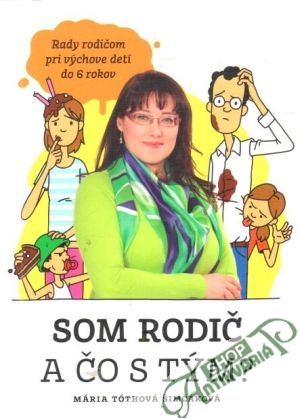 Obal knihy Som rodič a čo s tým?