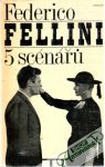 Fellini Federico - 5 scénářu