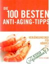 Merson Sarah - Die 100 besten Anti-aging-tipps