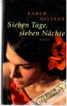 Gillece Karen - Sieben Tage, sieben Nächte