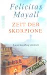 Mayall Felicitas - Zeit der Skorpione