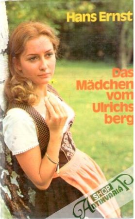 Obal knihy Das Mädchen vom Ulrichsberg