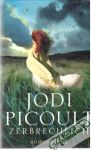 Picoult Jodi - Zerbrechlich