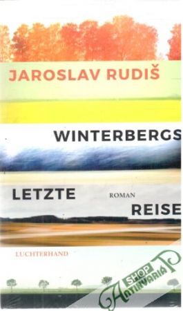 Winterbergs letzte Reise - Rudiš Jaroslav