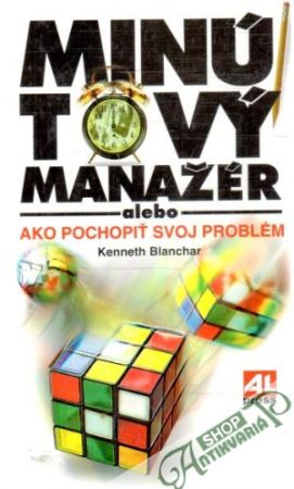Obal knihy Minútový manažér alebo ako pochopiť svoj problém