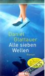 Glattauer Daniel - Alle sieben Wellen