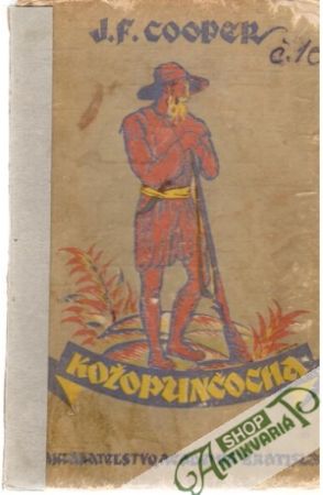 Kožopunčocha alebo osadníci u prameňov Susquehanny - Cooper James Fenimore