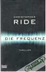 Ride Christopher - Die Frequenz